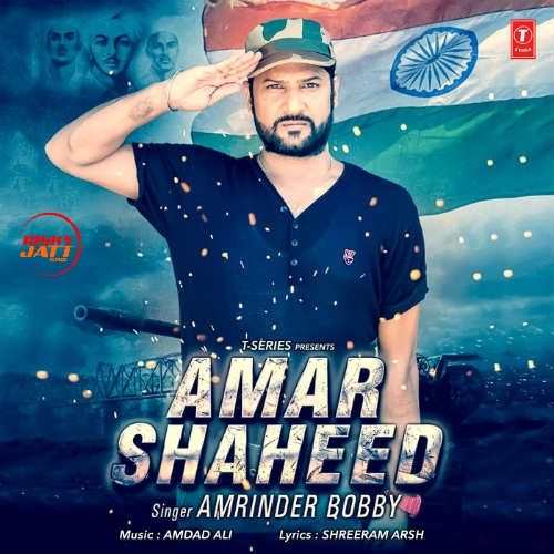 Amar Shaheed Amrinder Bobby mp3 song download, Amar Shaheed Amrinder Bobby full album