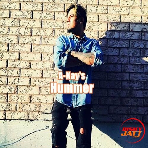 Hummer A Kay mp3 song download, Hummer A Kay full album