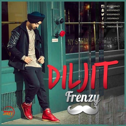 Diljit Frenzy Mashup Dj Frenzy mp3 song download, Diljit Frenzy Mashup Dj Frenzy full album