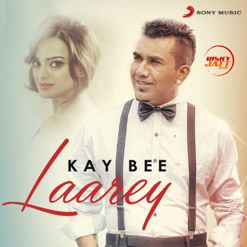 Laarey Kay Bee mp3 song download, Laarey Kay Bee full album