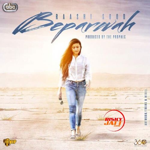 Beparwah Raashi Sood mp3 song download, Beparwah Raashi Sood full album