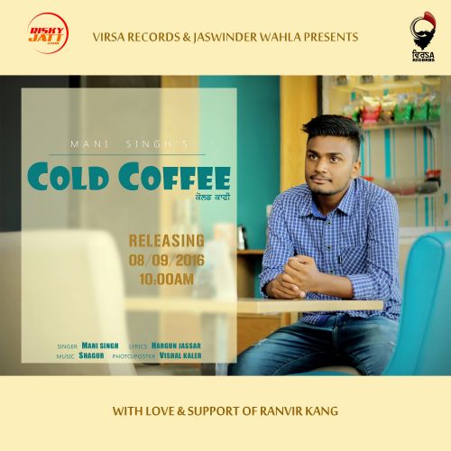 Cold Coffee Mani Singh mp3 song download, Cold Coffee Mani Singh full album