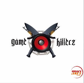 Ak 47 Elly Mangat mp3 song download, Game Killerz Elly Mangat full album