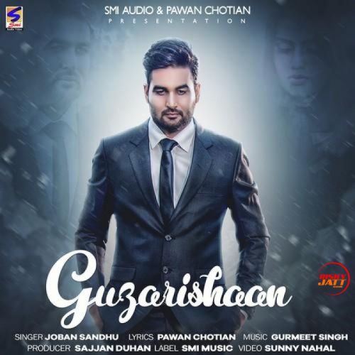 Guzarishaan Joban Sandhu mp3 song download, Guzarishaan Joban Sandhu full album