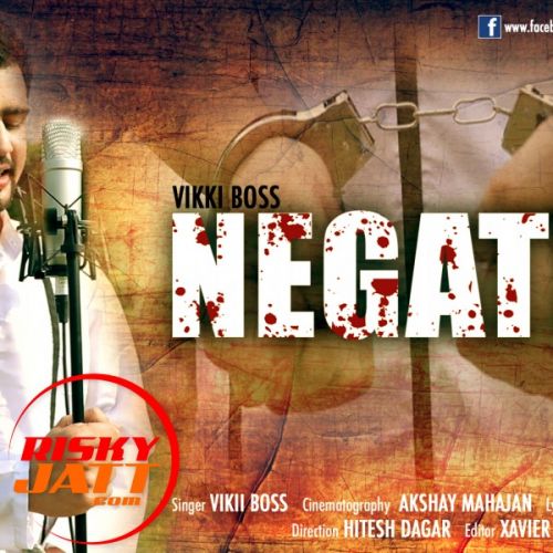 Negative Vikki Boss mp3 song download, Negative Vikki Boss full album