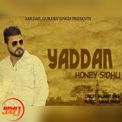 Yaddan Honey Sidhu mp3 song download, Yaddan Honey Sidhu full album