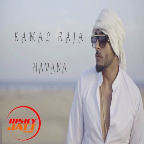 Havana Kamal Raja mp3 song download, Havana Kamal Raja full album