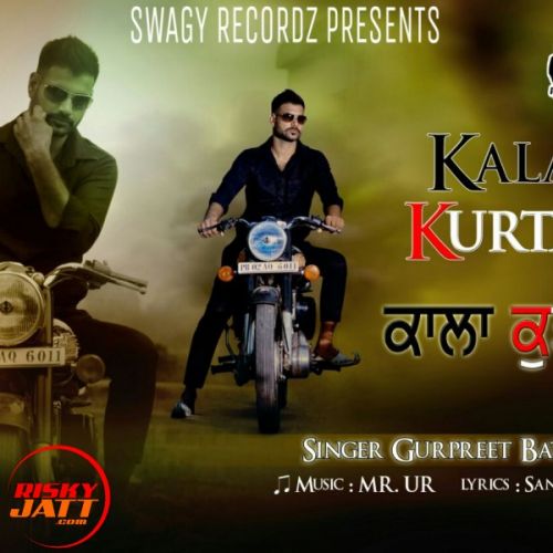 Download Kala Kurta Gurpreet Batth mp3 song, Kala Kurta Gurpreet Batth full album download