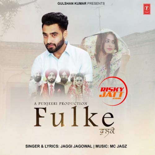 Download Fulke Jaggi Jagowal mp3 song, Fulke Jaggi Jagowal full album download