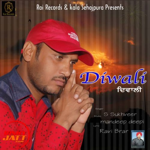 Diwali S Sukhveer mp3 song download, Diwali S Sukhveer full album