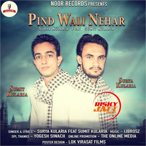 Pind Wali Nehar Surya Kularia, Sumit Kularia mp3 song download, Pind Wali Nehar Surya Kularia, Sumit Kularia full album