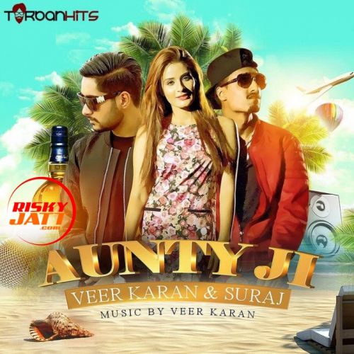 Aunty Ji Veer Karan mp3 song download, Aunty Ji Veer Karan full album