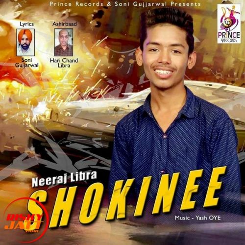 Shokinee Neeraj Libra mp3 song download, Shokinee Neeraj Libra full album