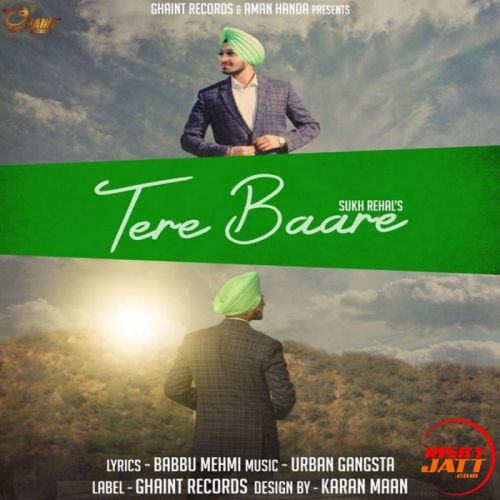 Tere Baare Sukh Rehal mp3 song download, Tere Baare Sukh Rehal full album