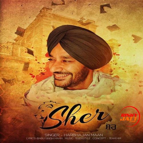 Download Sher Harbhajan Mann mp3 song, Sher Harbhajan Mann full album download