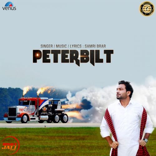 Peterbilt Samri Brar mp3 song download, Peterbilt Samri Brar full album