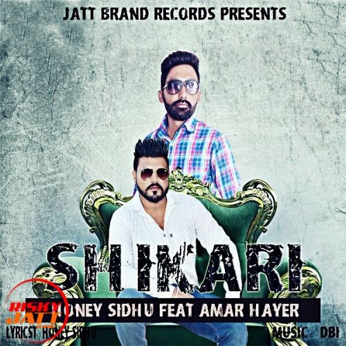 Shikari Honey Sidhu, Amar Hayer mp3 song download, Shikari Honey Sidhu, Amar Hayer full album