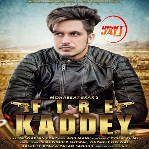 Fire Kaddey Mohabbat Brar mp3 song download, Fire Kaddey Mohabbat Brar full album