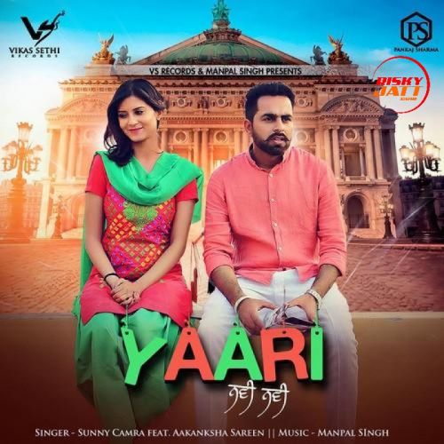 Yaari Navi Navi Sunny Camra mp3 song download, Yaari Navi Navi Sunny Camra full album