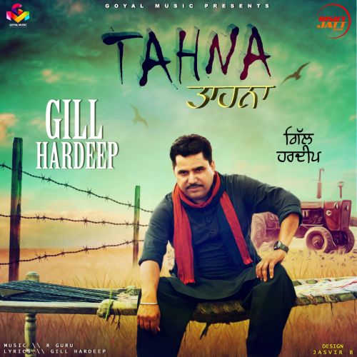 Tahna Gill Hardeep mp3 song download, Tahna Gill Hardeep full album