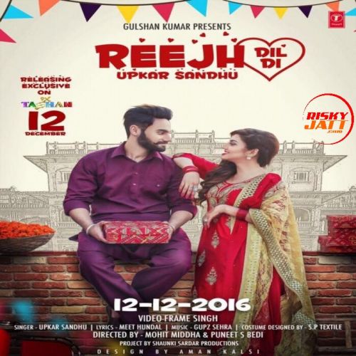 Download Reejh Dil Di Upkar Sandhu mp3 song, Reejh Dil Di Upkar Sandhu full album download