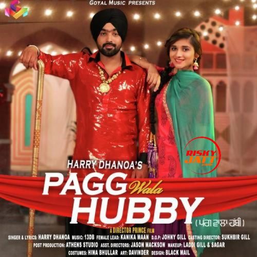 Pagg Wala Hubby Harry Dhanoa mp3 song download, Pagg Wala Hubby Harry Dhanoa full album