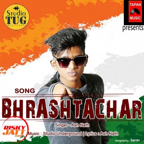 Download Bhrashtachar Ash Nath mp3 song, Bhrashtachar Ash Nath full album download