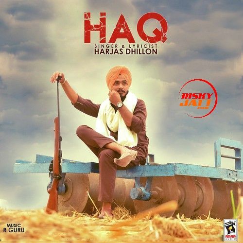 Haq Harjas Dhillon mp3 song download, Haq Harjas Dhillon full album