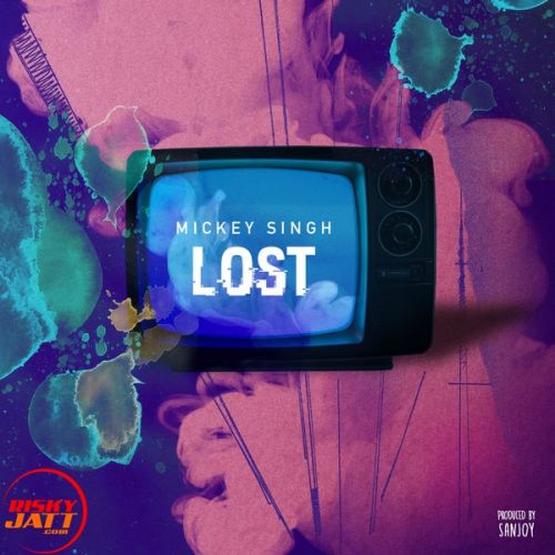 Lost Mickey Singh mp3 song download, Lost Mickey Singh full album