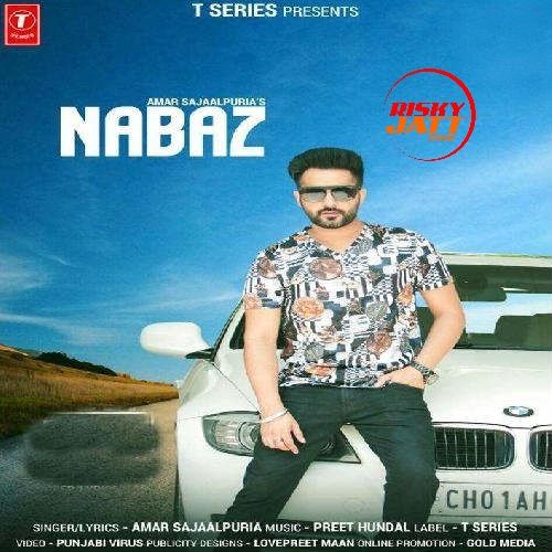 Nabaz Amar Sajaalpuria mp3 song download, Nabaz Amar Sajaalpuria full album