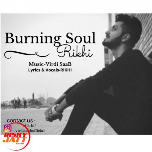 Burning Soul Rikhi mp3 song download, Burning Soul Rikhi full album