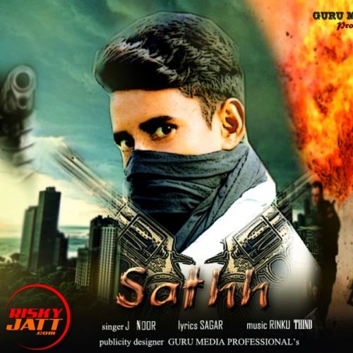 Sathh J Noor mp3 song download, Sathh J Noor full album