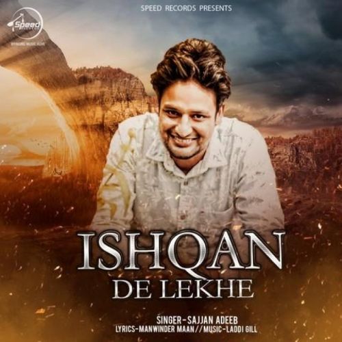 Ishqan De Lekhe Sajjan Adeeb mp3 song download, Ishqan De Lekhe Sajjan Adeeb full album