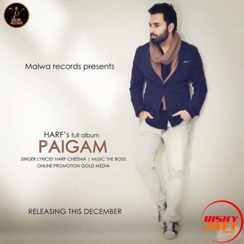 Paigam Harf Cheema mp3 song download, Paigam Harf Cheema full album