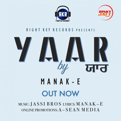 Yaar Manak E mp3 song download, Yaar Manak E full album