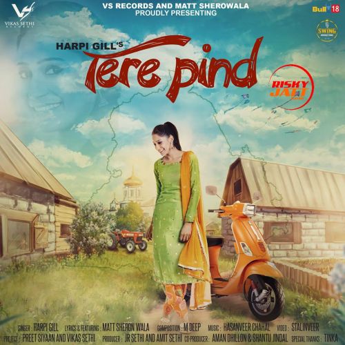 Tere Pind Harpi Gill mp3 song download, Tere Pind Harpi Gill full album