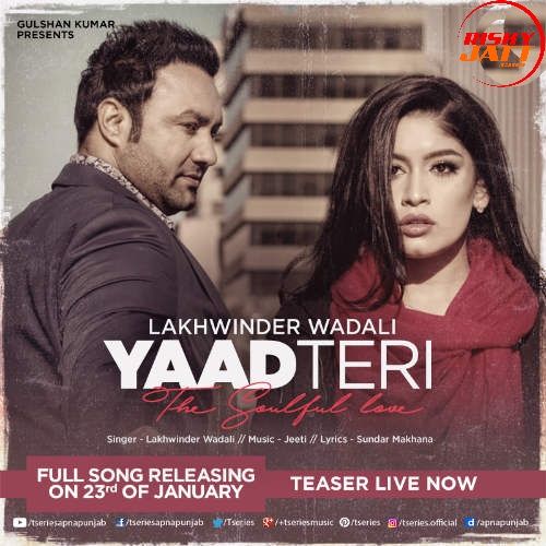 Yaad Teri Lakhwinder Wadali mp3 song download, Yaad Teri Lakhwinder Wadali full album