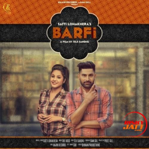 Barfi Satti Lohakhera mp3 song download, Barfi Satti Lohakhera full album