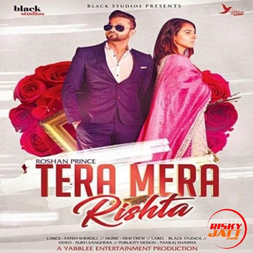 Download Tera Mera Rishta Roshan Prince mp3 song, Tera Mera Rishta Roshan Prince full album download