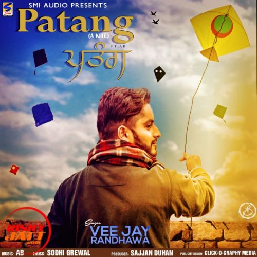 Patang (A Kite) Vee Jay Randhawa mp3 song download, Patang (A Kite) Vee Jay Randhawa full album