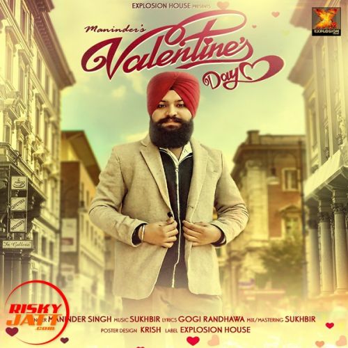 Valentine's Day Maninder mp3 song download, Valentine's Day Maninder full album