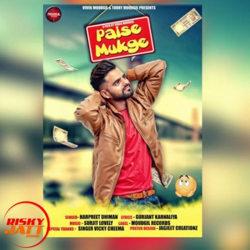 Paise Mukge Harpreet Dhiman mp3 song download, Paise Mukge Harpreet Dhiman full album