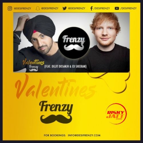 Valentines Frenzy Diljit Dosanjh, Dj Frenzy mp3 song download, Valentines Frenzy Diljit Dosanjh, Dj Frenzy full album