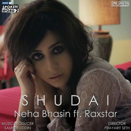 Shudai Neha Bhasin, Raxstar mp3 song download, Shudai Neha Bhasin, Raxstar full album
