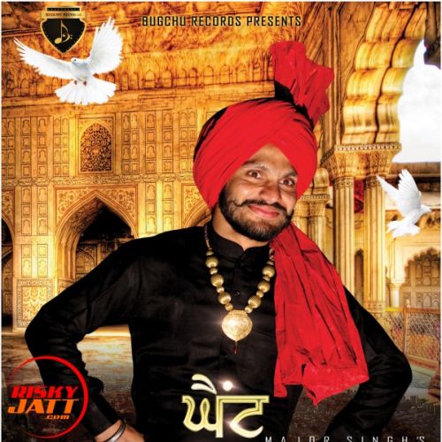 Ghaint Sardaar Major Singh mp3 song download, Ghaint Sardaar Major Singh full album