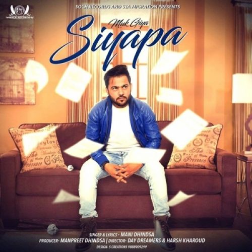 Siyapa Mani Dhindsa mp3 song download, Siyapa Mani Dhindsa full album