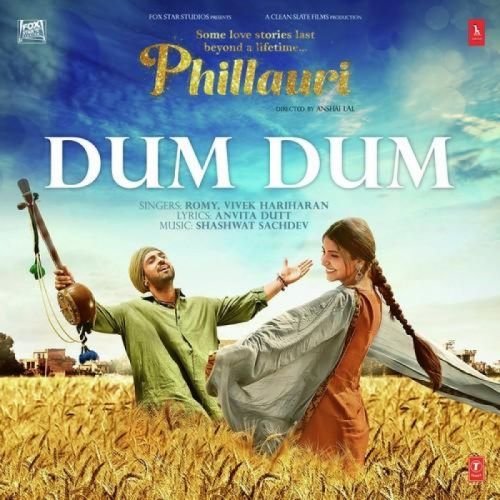 Dum Dum (Phillauri) Romy mp3 song download, Dum Dum (Phillauri) Romy full album