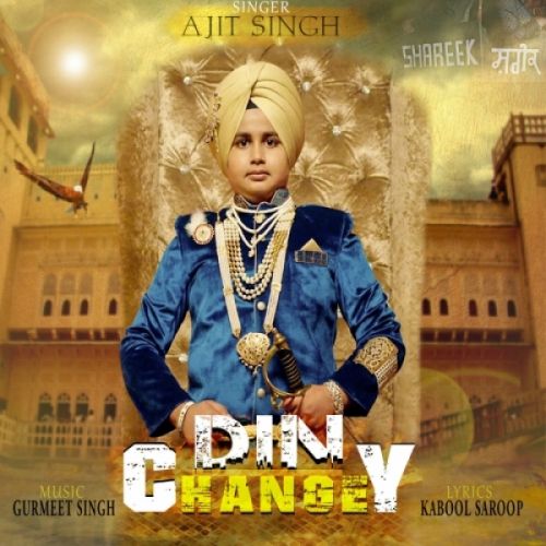 Din Changey Ajit Singh mp3 song download, Din Changey Ajit Singh full album