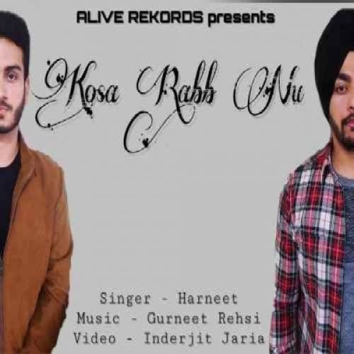 Download Main Kosa Rabb Nu Harneet mp3 song, Main Kosa Rabb Nu Harneet full album download