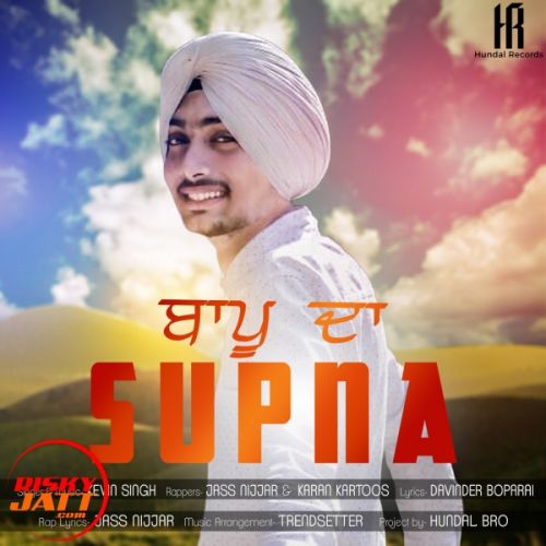 Bappu Da Supna Kevin Singh mp3 song download, Bappu Da Supna Kevin Singh full album